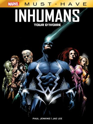 cover image of Inhumans--Tour d'ivoire